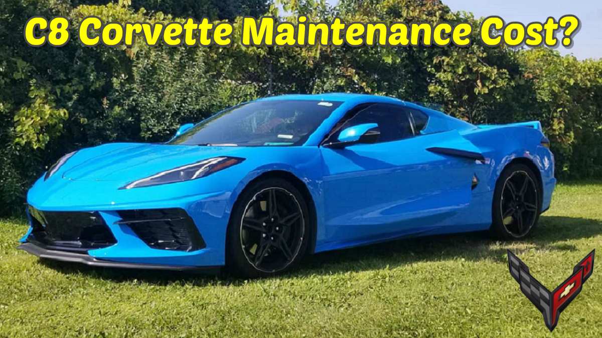 The 2020 C8 Corvette May Cost Much Less To Maintain Than We Originally Thought | Torque News