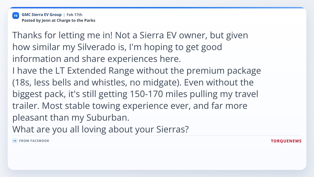 Screenshot of GMC Sierra EV Group Facebook post discussing Silverado EV LT Extended Range towing 150–170 miles with travel trailer.