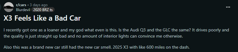 Text post on Reddit expressing disappointment with the 2025 BMW X3, criticizing its driving quality and interior despite being new.