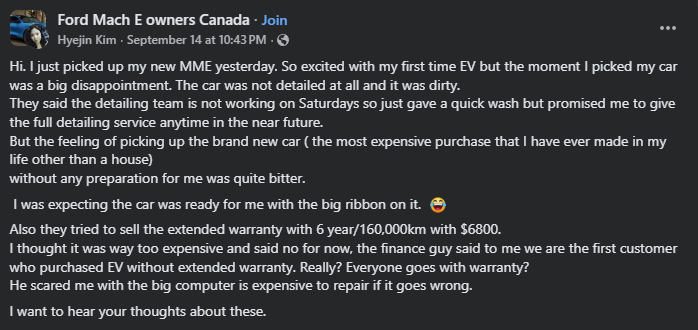 A user expresses disappointment after picking up their new Ford Mach-E EV, which was dirty and not fully detailed, and discusses warranty concerns.