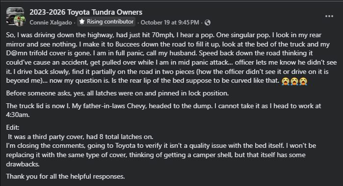 A worried driver shares a story about losing their truck bed cover while driving, seeking advice from fellow Toyota Tundra owners.