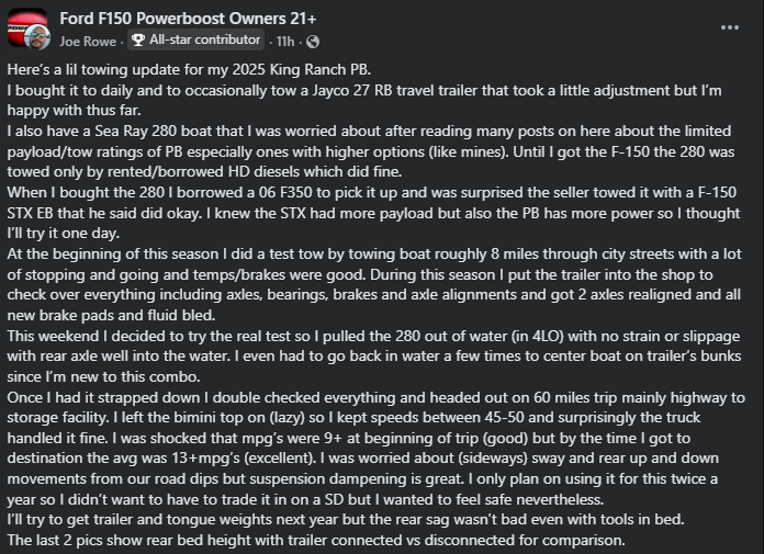 “Screenshot of a Facebook post in the ‘Ford F150 Powerboost Owners 21+’ group, where a user shares a detailed towing update about a 2025 Ford F-150 King Ranch PowerBoost pulling a Sea Ray 280 boat and a Jayco travel trailer, describing towing performance, payload concerns, highway mpg, brake checks, and real-world towing impressions.