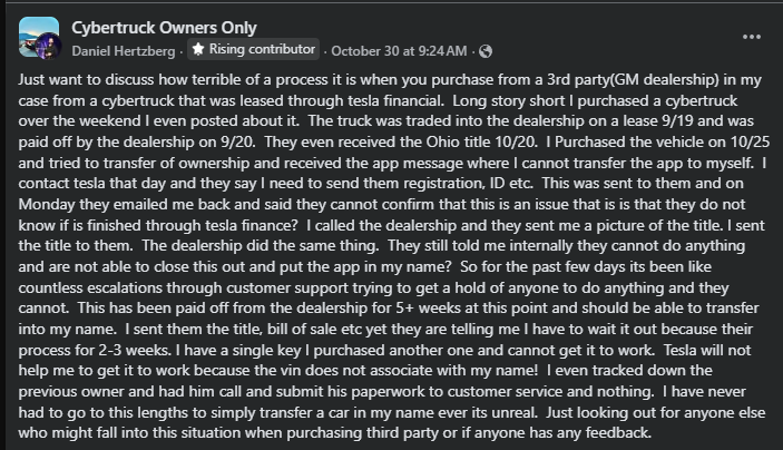 A post detailing frustrations with transferring ownership of a Cybertruck purchased from a third-party dealership, highlighting customer service issues.