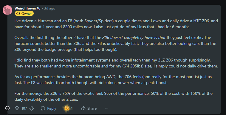 User discusses experiences with the Corvette Z06, Lamborghini Huracan, and Ferrari F8, comparing performance, comfort, and features.