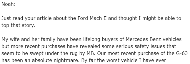 Screenshot of an email message describing a customer’s negative experience with recent Mercedes-Benz vehicle purchases, highlighting safety issues and problems with a G-63 SUV.