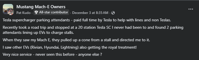 Screenshot of a Mustang Mach-E Owners Facebook post describing a driver’s experience with Tesla Supercharger parking attendants managing charging lines. The user reports that during a road trip, a 20-stall Tesla Supercharger location had two attendants organizing EVs, including non-Tesla vehicles. The attendants directed the Mach-E driver to an available stall and were also assisting Rivian, Hyundai, and Ford Lightning drivers. The post highlights surprise at the high level of service and asks if others have experienced similar treatment.