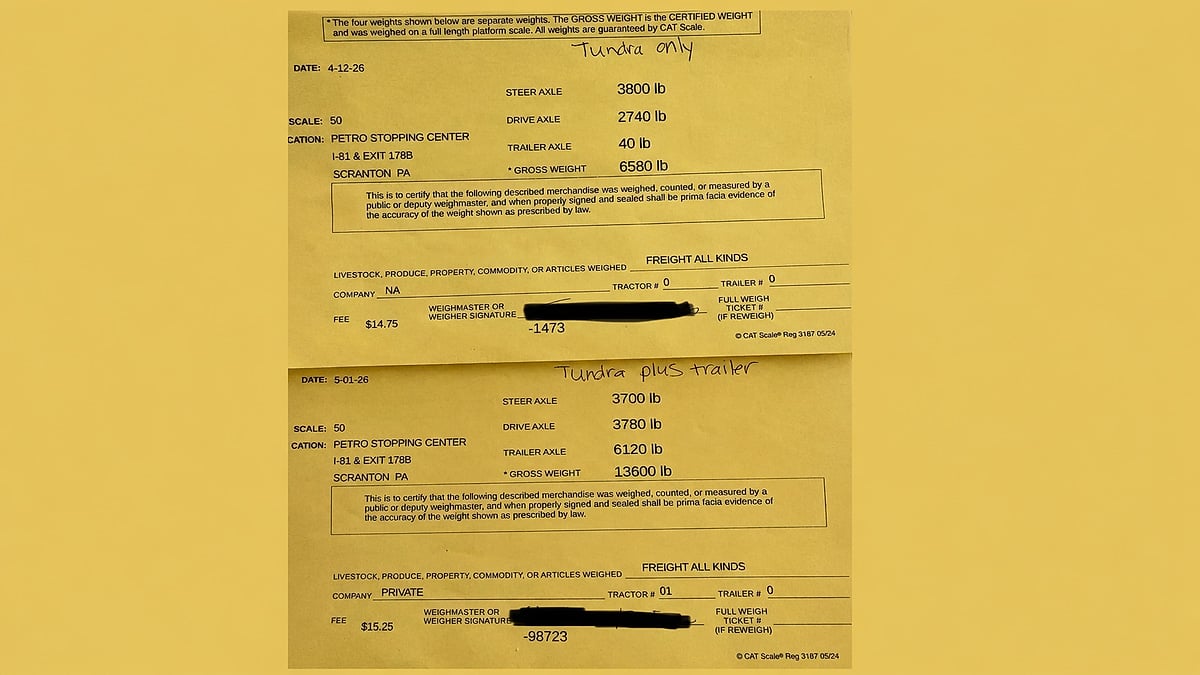 CAT Scale tickets comparing a Toyota Tundra by itself at 6,580 pounds and the same truck with a trailer at 13,600 pounds.