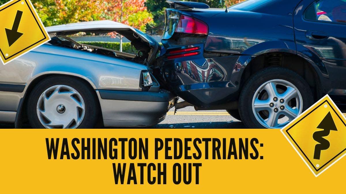 Watch out washington for pedestrian fatalities 