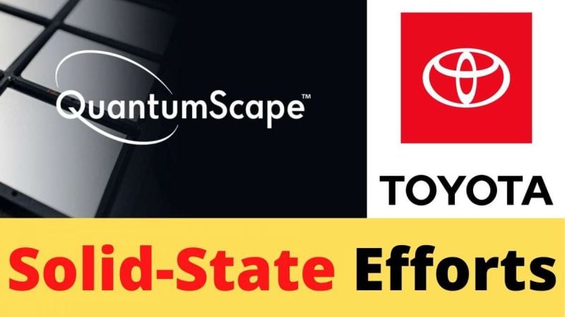 Toyota QuantumScape Solid-State Battery efforts