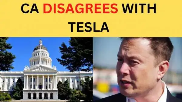 California Lawmakers Disagree With Tesla And Ban FSD