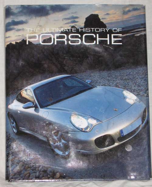 The Ultimate HIstory of Porsche. Photo by Don Bain 2012. 