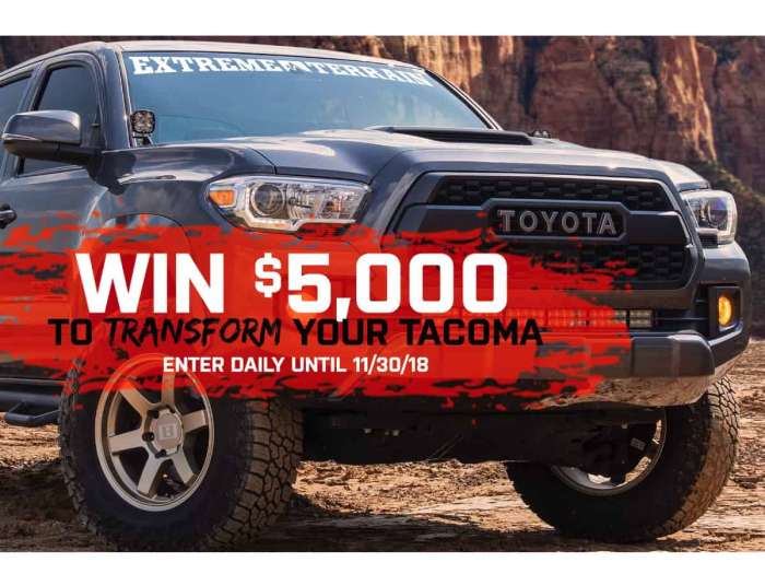 Win $5000 to transform your Toyota Tacoma.