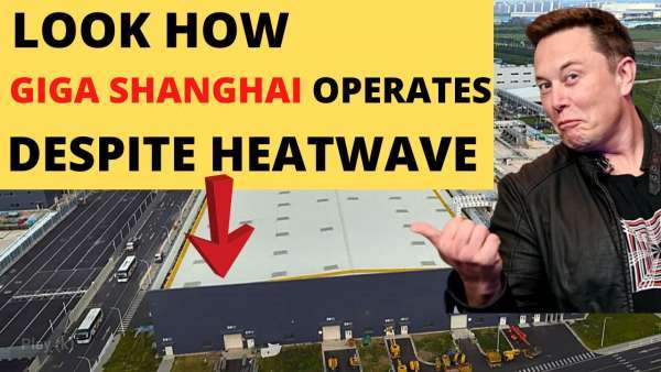 New Footage Shows How Well Tesla Giga Shanghai Operates Despite Heatwave