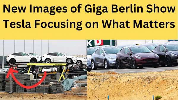 New Images of Giga Berlin Show Tesla Focusing on What Matters