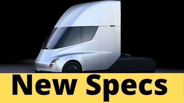Tesla Semi to have improved specs and range when in production