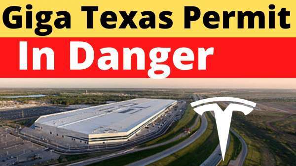 Tesla's Giga Texas Battery Permit Is in Same Danger as Giga Berlin